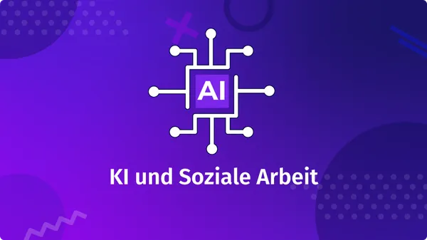 KI und Soziale Arbeit