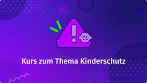 Kurs zum Thema Kinderschutz