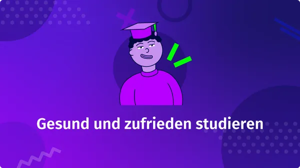 Gesund und zufrieden studieren