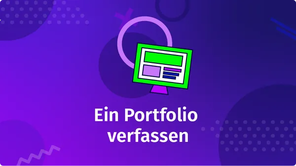 Wie schreibt man ein (e-)Portfolio?