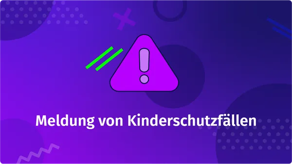 Meldung von Kinderschutzfällen: Aufgaben und Funktionen des Jugendamts